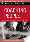 Coaching People : Des solutions d'experts aux défis quotidiens - Coaching People: Expert Solutions to Everyday Challenges