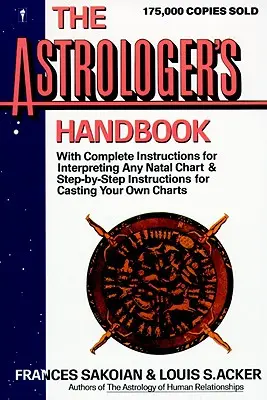 Le manuel de l'astrologue - The Astrologer's Handbook
