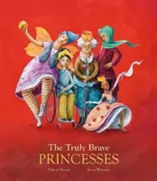 Les princesses vraiment courageuses - The Truly Brave Princesses