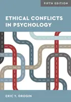 Conflits éthiques en psychologie - Ethical Conflicts in Psychology