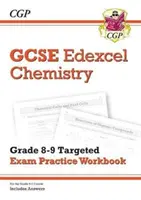 GCSE Chemistry Edexcel Grade 8-9 Targeted Exam Practice Workbook (y compris les réponses) - GCSE Chemistry Edexcel Grade 8-9 Targeted Exam Practice Workbook (includes Answers)