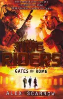 TimeRiders : Les Portes de Rome (Livre 5) - TimeRiders: Gates of Rome (Book 5)