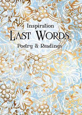 Derniers mots : Poésie et lectures - Last Words: Poetry & Readings