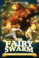 L'essaim de fées - The Fairy Swarm