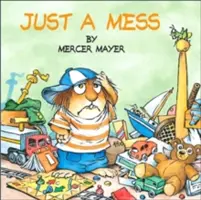 Juste un désordre - Just a Mess