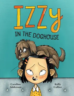 Izzy à la niche - Izzy in the Doghouse