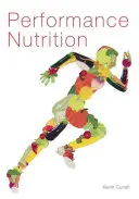 La nutrition de la performance - Performance Nutrition