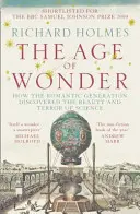 L'âge des merveilles - Comment la génération romantique a découvert la beauté et la terreur de la science - Age of Wonder - How the Romantic Generation Discovered the Beauty and Terror of Science