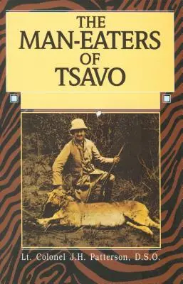 Les mangeurs d'hommes de Tsavo - Man-Eaters of Tsavo