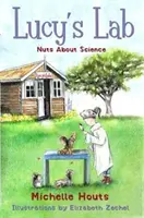 Les noix de la science, 1 : Le labo de Lucy #1 - Nuts about Science, 1: Lucy's Lab #1