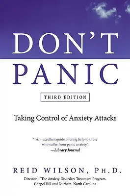 Ne paniquez pas : Maîtriser les crises d'angoisse - Don't Panic: Taking Control of Anxiety Attacks