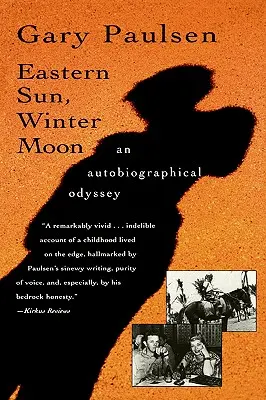 Soleil d'Orient, Lune d'Hiver : Une odyssée autobiographique - Eastern Sun, Winter Moon: An Autobiographical Odyssey