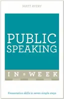 Parler en public en une semaine - Public Speaking in a Week