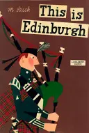 Voici Édimbourg : Un classique pour enfants - This Is Edinburgh: A Children's Classic