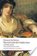 La fille aux yeux d'or et autres histoires - The Girl with the Golden Eyes and Other Stories