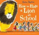 Comment cacher un lion à l'école édition cadeau - How to Hide a Lion at School Gift edition