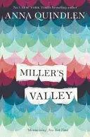 La vallée de Miller - Miller's Valley