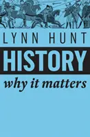 L'histoire : Pourquoi c'est important - History: Why It Matters