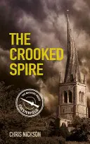 Crooked Spire - John the Carpenter (Livre 1) - Crooked Spire - John the Carpenter (Book 1)