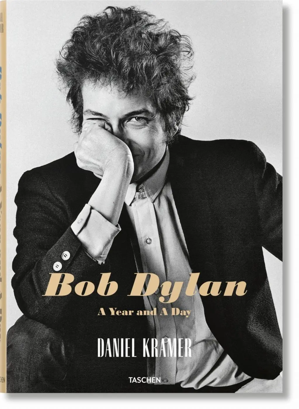 Daniel Kramer. Bob Dylan. un an et un jour - Daniel Kramer. Bob Dylan. a Year and a Day