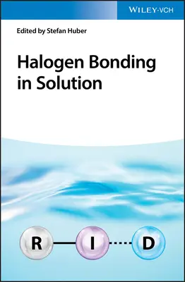 Liaison halogène en solution - Halogen Bonding in Solution