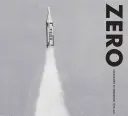 Zéro : le compte à rebours vers demain, années 1950-60 - Zero: Countdown to Tomorrow, 1950s-60s