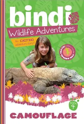 Camouflage : Une aventure de Bindi Irwin - Camouflage: A Bindi Irwin Adventure