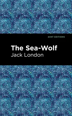 Le loup de mer - The Sea-Wolf