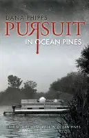 Poursuite à Ocean Pines - Pursuit in Ocean Pines