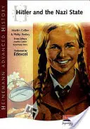 Heinemann Advanced History : Hitler et l'État nazi - Heinemann Advanced History: Hitler and the Nazi State
