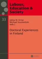 Expériences doctorales en Finlande - Doctoral Experiences in Finland