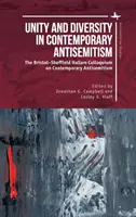 Unité et diversité dans l'antisémitisme contemporain : The Bristol-Sheffield Hallam Colloquium on Contemporary Antisemitism (Colloque Bristol-Sheffield Hallam sur l'antisémitisme contemporain) - Unity and Diversity in Contemporary Antisemitism: The Bristol-Sheffield Hallam Colloquium on Contemporary Antisemitism