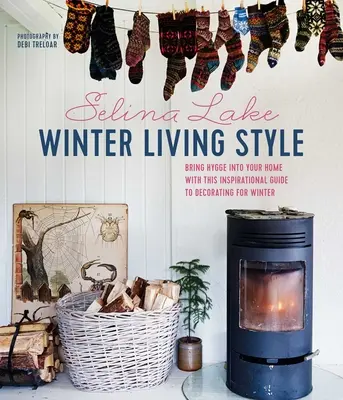 Style hivernal : Faites entrer le Hygge dans votre maison grâce à ce guide inspirant de décoration pour l'hiver. - Winter Living Style: Bring Hygge Into Your Home with This Inspirational Guide to Decorating for Winter