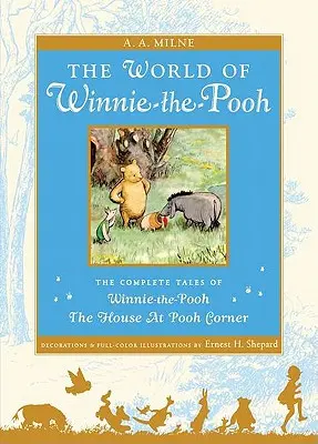 Le monde de Winnie l'Ourson : L'intégrale de Winnie l'Ourson et la Maison du Coin de l'Ourson - The World of Winnie the Pooh: The Complete Winnie-The-Pooh and the House at Pooh Corner