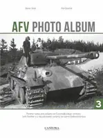 Album de photos AFV : Vol. 3 - Chars Panther et variantes sur le territoire tchécoslovaque - AFV Photo Album: Vol. 3 - Panther Tanks and Variants on Czechoslovakian Territory