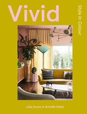 Vivid : Le style en couleur - Vivid: Style in Color