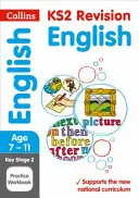 Collins Ks2 Sats Revision and Practice - New 2014 Curriculum Edition -- Ks2 English : Practice Workbook - Collins Ks2 Sats Revision and Practice - New 2014 Curriculum Edition -- Ks2 English: Practice Workbook