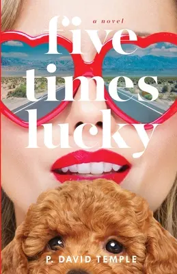 Cinq fois chanceux - Five Times Lucky