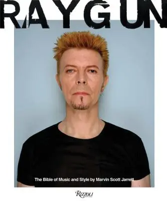 Ray Gun : La Bible de la musique et du style - Ray Gun: The Bible of Music and Style