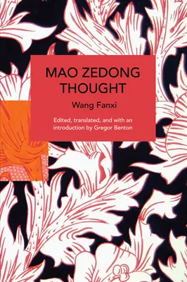 La pensée de Mao Zedong - Mao Zedong Thought