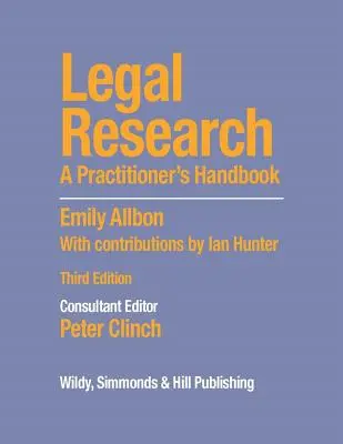 Recherche juridique : Manuel du praticien - Legal Research: A Practitioner's Handbook
