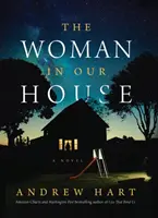 La femme dans notre maison - The Woman in Our House