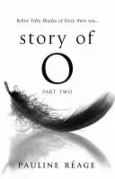 Histoire d'O, deuxième partie : Retour au château - Story Of O Part Two: Return to the Chateau