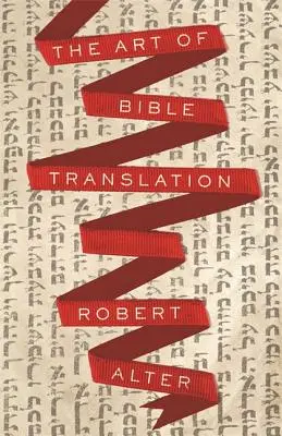 L'art de la traduction de la Bible - The Art of Bible Translation