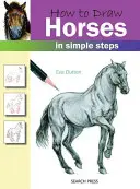 Comment dessiner des chevaux en quelques étapes simples - How to Draw Horses in Simple Steps