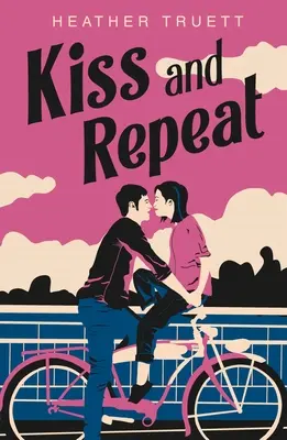 Embrasser et répéter - Kiss and Repeat