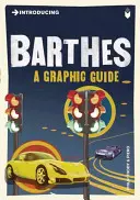 Introduction à Barthes : Guide graphique - Introducing Barthes: A Graphic Guide