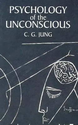 Psychologie de l'inconscient - Psychology of the Unconscious