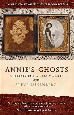 Les fantômes d'Annie : Un voyage dans un secret de famille - Annie's Ghosts: A Journey Into a Family Secret