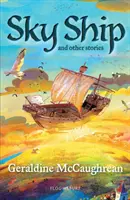 Sky Ship et autres histoires : Un lecteur de Bloomsbury - Sky Ship and other stories: A Bloomsbury Reader